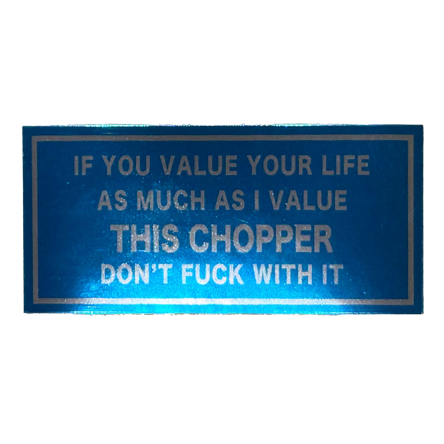 DON'T... THIS CHOPPER sticker metallic mirror (orange / yellow / blue)