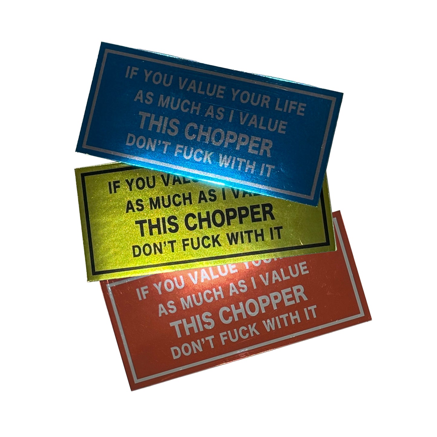 DON'T... THIS CHOPPER sticker metallic mirror (orange / yellow / blue)